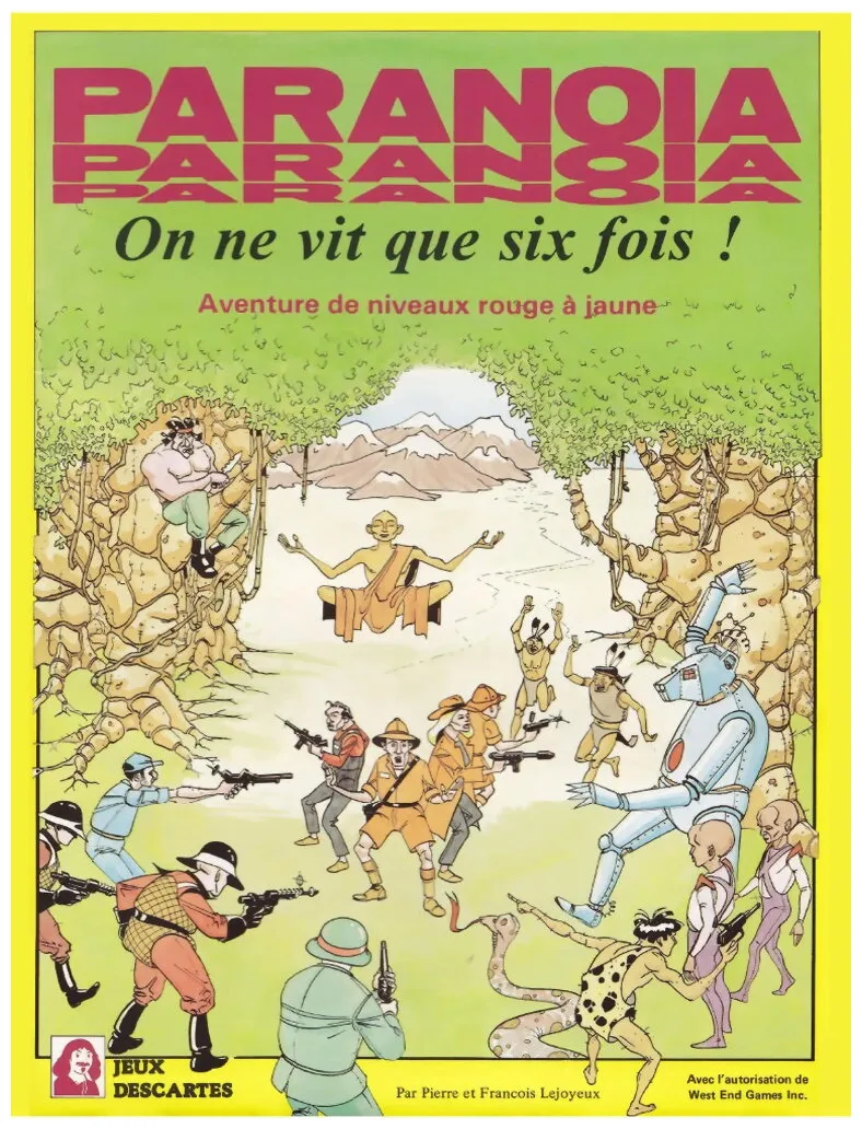 Paranoïa - On Ne Vit Que Six Fois ! Aventure De Niveau Rouge à Jaune