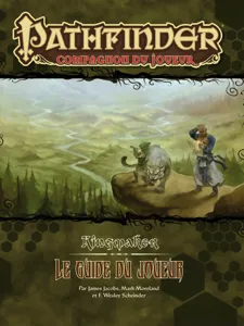 Pathfinder - Kingmaker: Le Guide Du Joueur