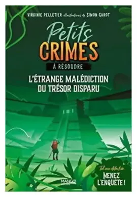 Petits Crimes À Résoudre - L'étrange Malédiction Du Trésor Disparu