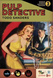 Pulp Detective - Adventurers, Gadgets And Nemeses