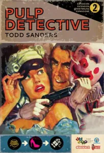 Pulp Detective - Henchmen, Gun Molls And Traps