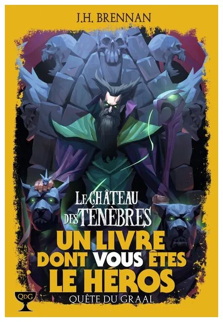 Quête Du Graal - Le Château Des Ténèbres Quête Du Graal - Le Château Des Ténèbres