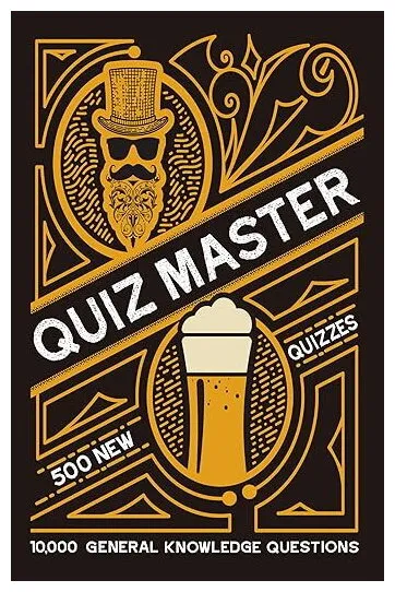 Quiz Master 10,000 General Knowledge Questions