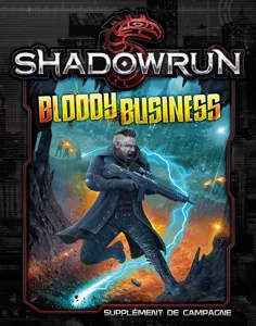 Shadowrun 5ème édition - Bloody Business