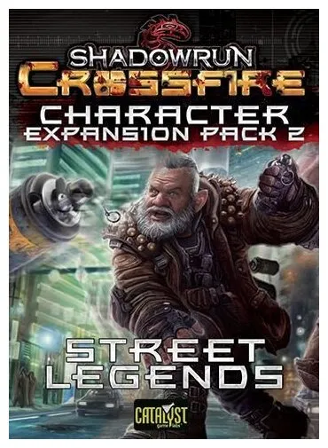 Shadowrun Crossfire - Character Expansion Pack 2 - Street Legends