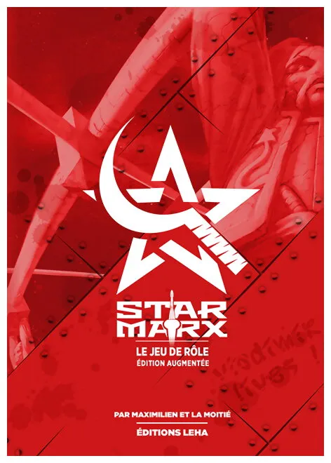 Star Marx - Livre De Base Le Jeu De Rôle - Édition Augmentée Star Marx - Livre De Base Le Jeu De Rôle - Édition Augmentée