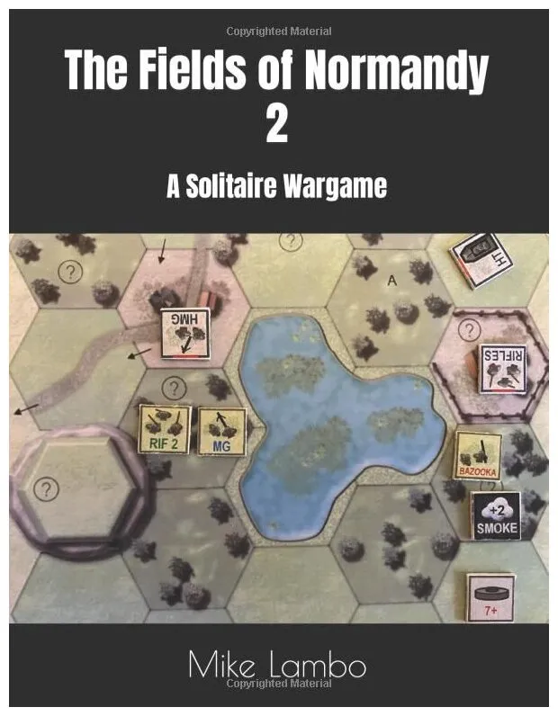 The Fields Of Normandy 2 A Solitaire Wargame