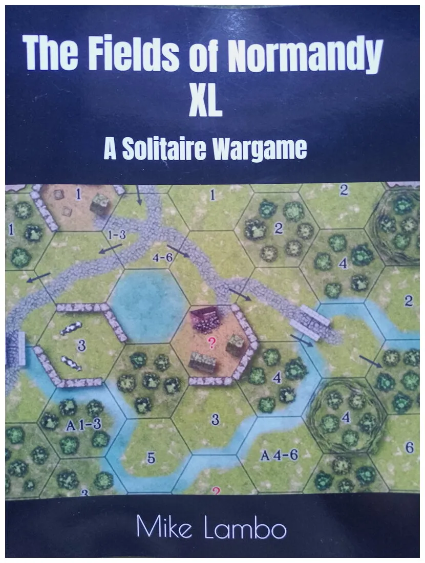 The Fields Of Normandy Xl A Solitaire Wargame The Fields Of Normandy Xl A Solitaire Wargame