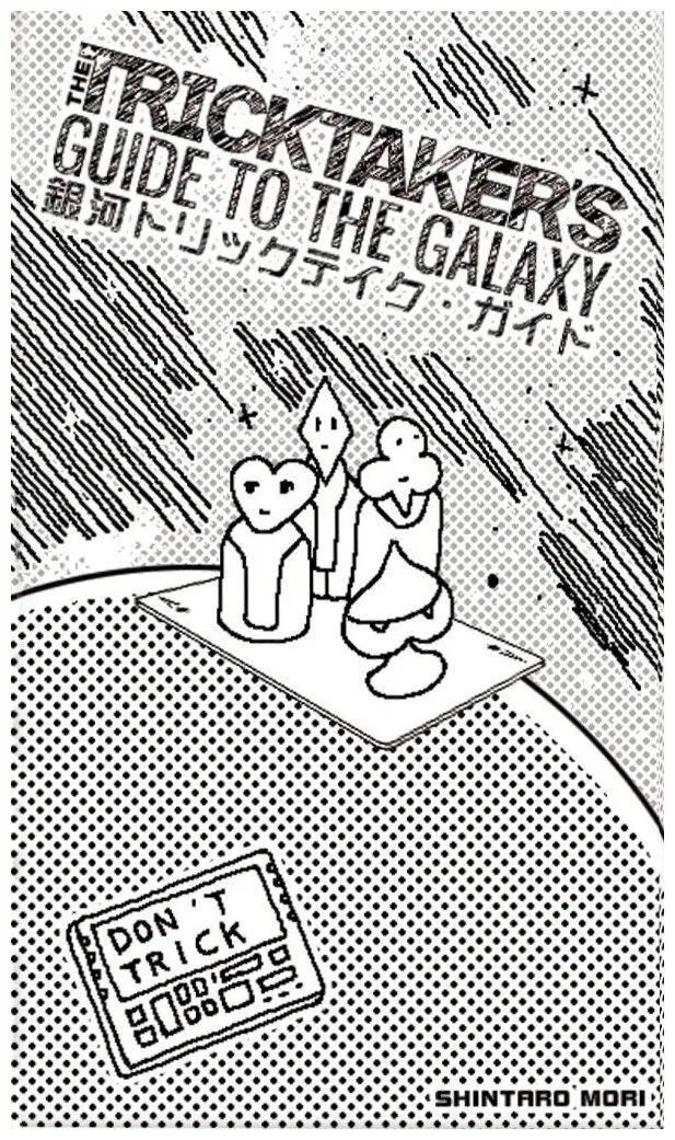 The Tricktaker's Guide To The Galaxy