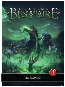 Image de 5e Compatible - L'ultime Bestiaire Les Damnés