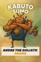 Image de Kabuto Sumo - Andre The Goliath Promo
