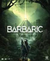 Image de Barbaric: Into The Lost Jungle