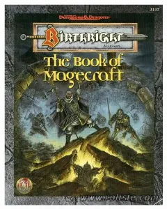 Image de Ad&d - Birthright - The Book Of Magecraft