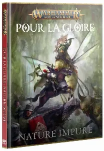 Image de Age Of Sigmar - Pour La Gloire - Nature Impure