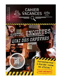 Image de Cahier De Vacances - Spécial Enquêtes Du Quai Des Orfèvres