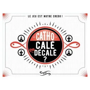 Image de Catho Calé Ou Décalé ?