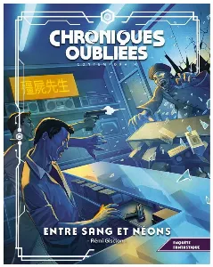 Image de Chroniques Oubliées Contemporain 2 - Entre Sang Et Néon