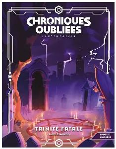 Image de Chroniques Oubliées Contemporain 2 - Trinité Fatale