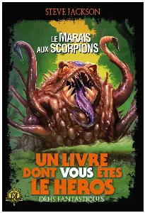 Image de Défis Fantastiques - Le Marais Aux Scorpions