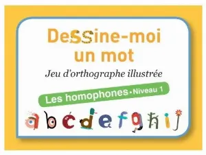 Image de Dessine-moi Un Mot Jeu D'orthographe Illustrée - Les Homophones Niveau 1
