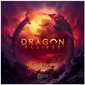 Image de Dragon Eclipse - Les Mers Du Péril Objectif De Financement