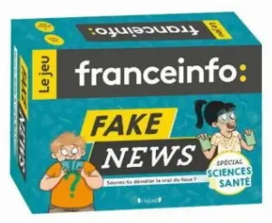 Image de Fake News - Spécial Sciences Santé
