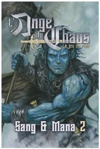 Image de L'ange Du Chaos - Sang & Mana 2 Le Jeu De Rôle