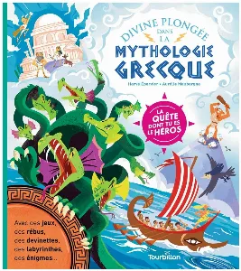 Image de La Quête Dont Tu Es Le Héros - Divine Plongée Dans La Mythologie Grecque