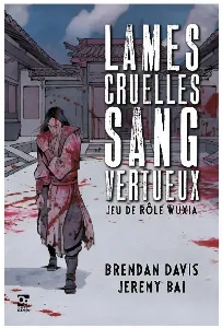 Image de Lames Cruelles, Sang Vertueux Jeu De Rôle Wuxia