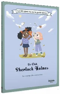 Image de Le Club Sherlock Holmes - Le Camp De Vacances