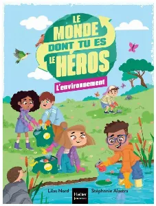 Image de Le Monde Dont Tu Es Le Héros - L'environnement Tome 1