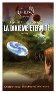 Image de Le Secret De L'univers - La Dixième Éternité Tome 3
