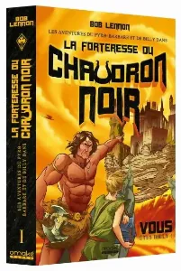 Image de Les Aventures Du Pyro-barbare Et De Billy - La Forteresse Du Chaudron Noir Tome 1
