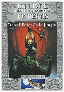 Image de Loup Solitaire - Dans L'enfer De La Jungle Tome 8
