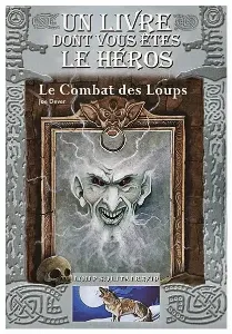 Image de Loup Solitaire - Le Combat Des Loups Tome 19