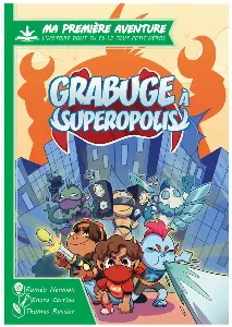 Image de Ma Première Aventure - Grabuge À Superpolis