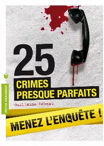 Image de Menez L'enquête ! - 25 Crimes Presque Parfaits