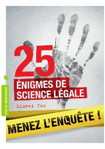 Image de Menez L'enquête ! - 25 Énigmes De Science Légale
