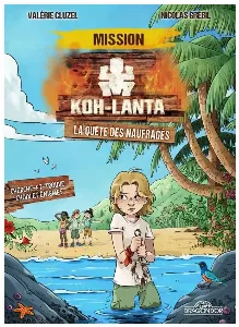 Image de Mission Koh-lanta - La Quête Des Naufragés