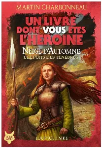 Image de Neige D'automne 1 - Le Puits Des Ténèbres