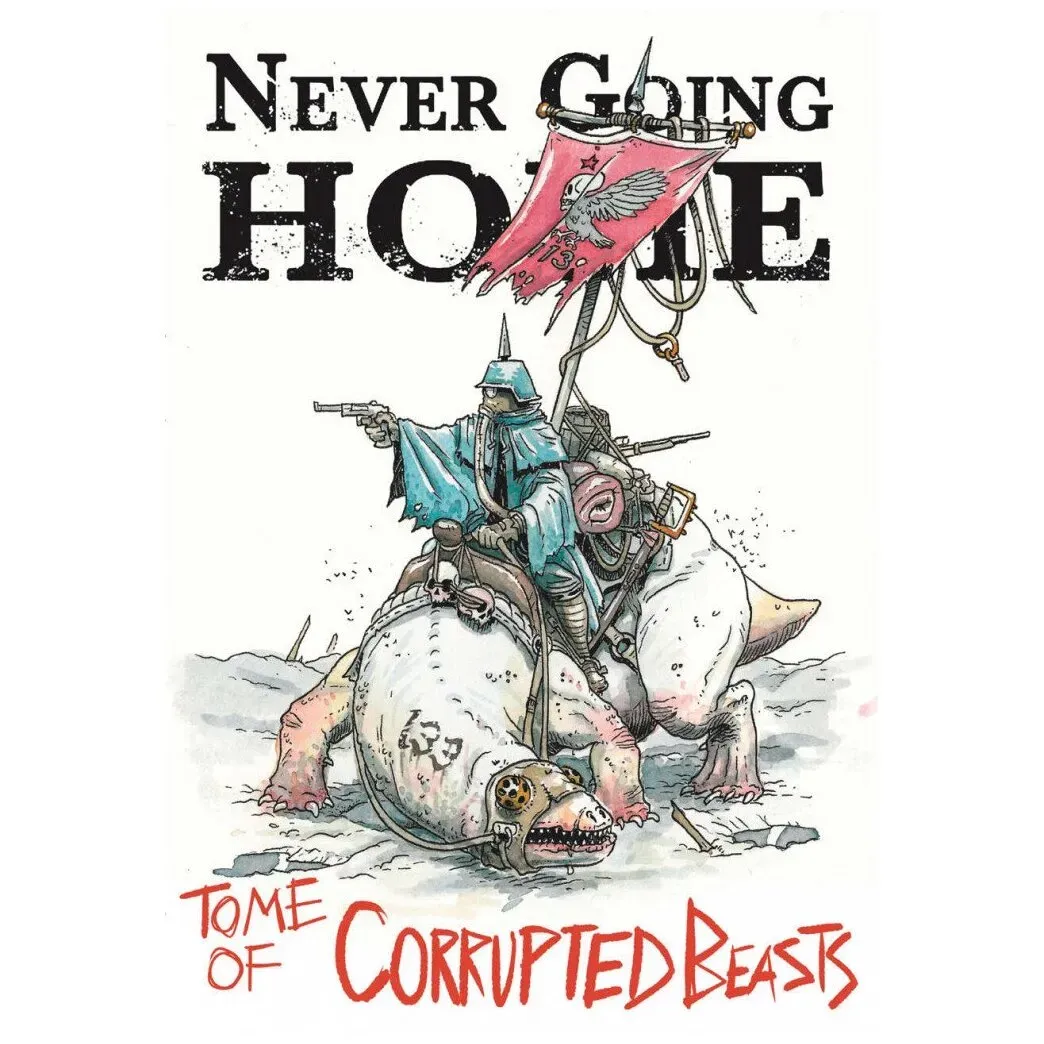 Image de Never Going Home - Tome Of Corrupted Beasts