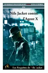 Image de Nils Jacket Contre L'agent X Tome 1