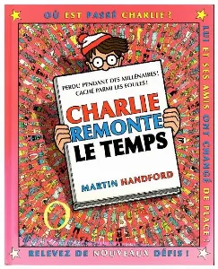 Image de Où Est Passé Charlie ? - Charlie Remonte Le Temps