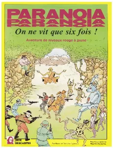 Image de Paranoïa - On Ne Vit Que Six Fois ! Aventure De Niveau Rouge à Jaune
