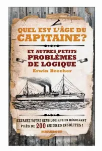 Image de Quel Est L'âge Du Capitaine ? Et Autres Petits Problèmes De Logique