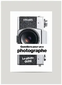 Image de Questions Pour Un·e Photographe Le Photo Quiz