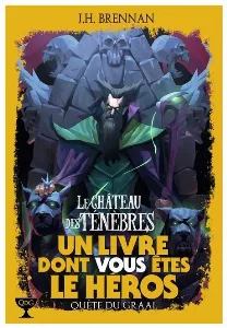Image de Quête Du Graal - Le Château Des Ténèbres