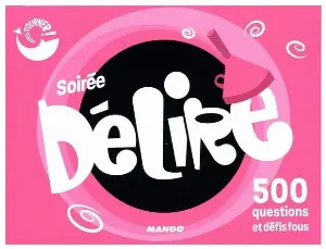 Image de Soirée Délire