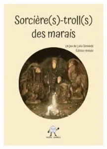 Image de Sorcière(s) - Troll(s) Des Marais