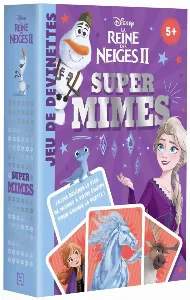 Image de Super Mimes - La Reine Des Neiges 2